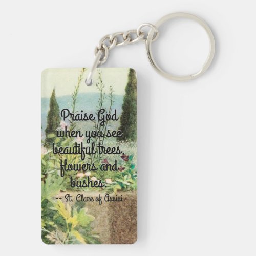 St Clare of Assisi Watering Flowers with Quote Key Keychain