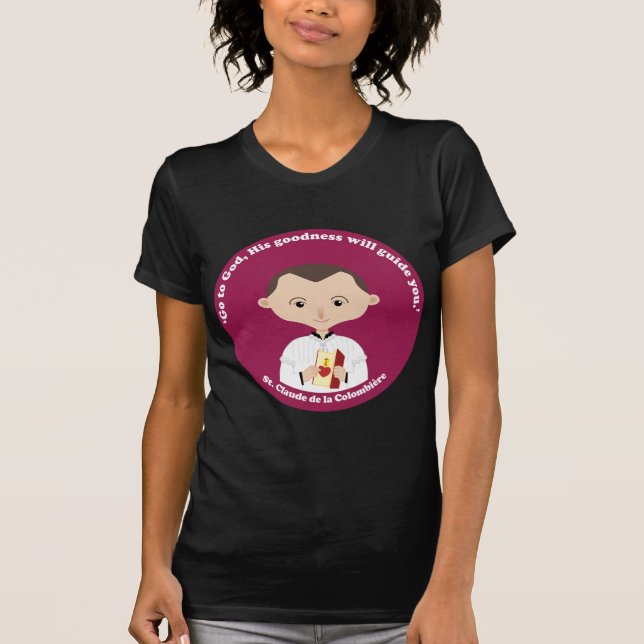 St. Claude La Colombiere T-Shirt (Front)