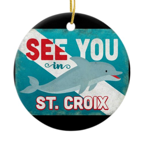St Croix Dolphin - Retro Vintage Travel Ceramic Ornament