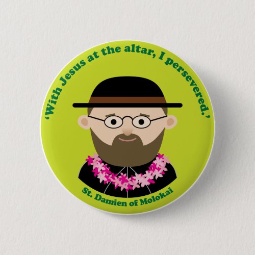 St Damien of Molokai Pinback Button