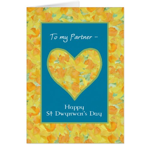 St Dwynwens Day Daffodils Heart for Partner