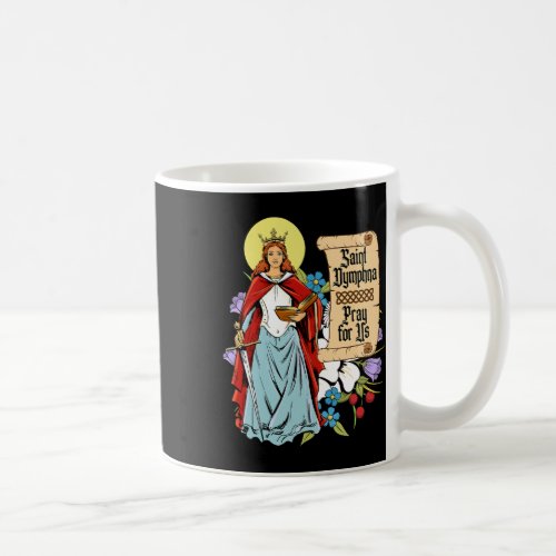 St Dymphna Purity Lily Patron Saint Mental Health  Coffee Mug