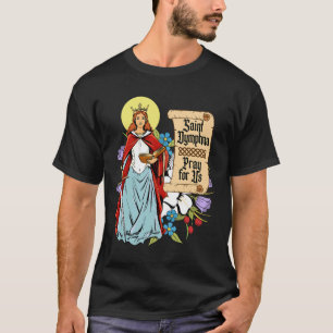 St Dymphna Purity Lily Patron Saint Mental Health  T-Shirt
