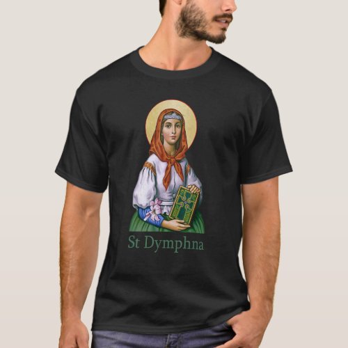St Dymphna Purity Lily Patron Saint Mental Health  T_Shirt