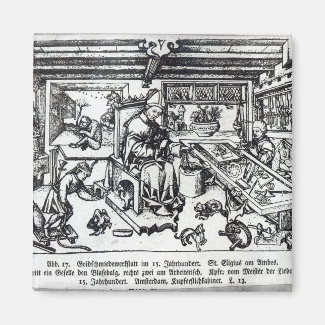 St. Eligius  as a goldsmith in his workshop Magnet (Front)