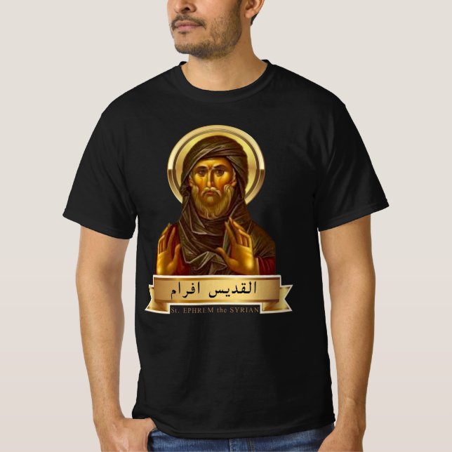 St. Ephrem the Syrian  T-Shirt (Front)
