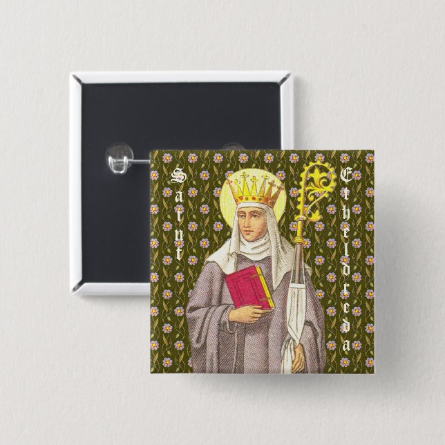 St. Etheldreda (Audrey) (P 003) Button (Front & Back)