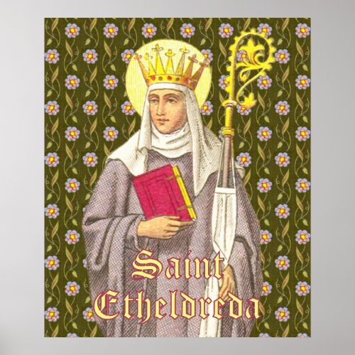 St Etheldreda Audrey P 003 Poster