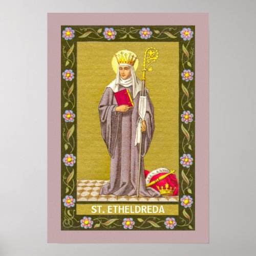 St Etheldreda Audrey P 003 Poster
