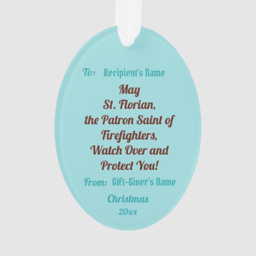 St Florian with Bucket Clear Skies M 19 Acrylic Ornament