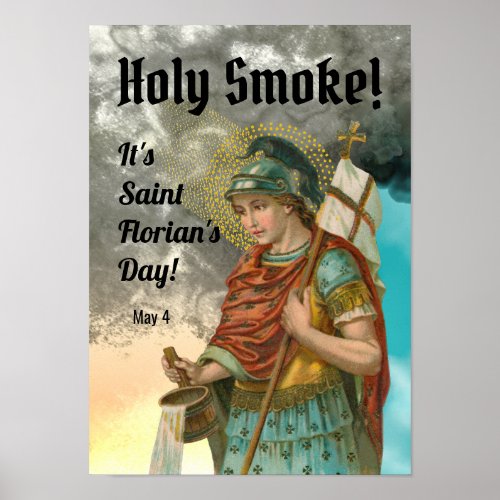 St Florian with Bucket Smoke M 019 Poster