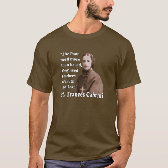 St Frances Cabrini Catholic Saint  T-Shirt (Front)