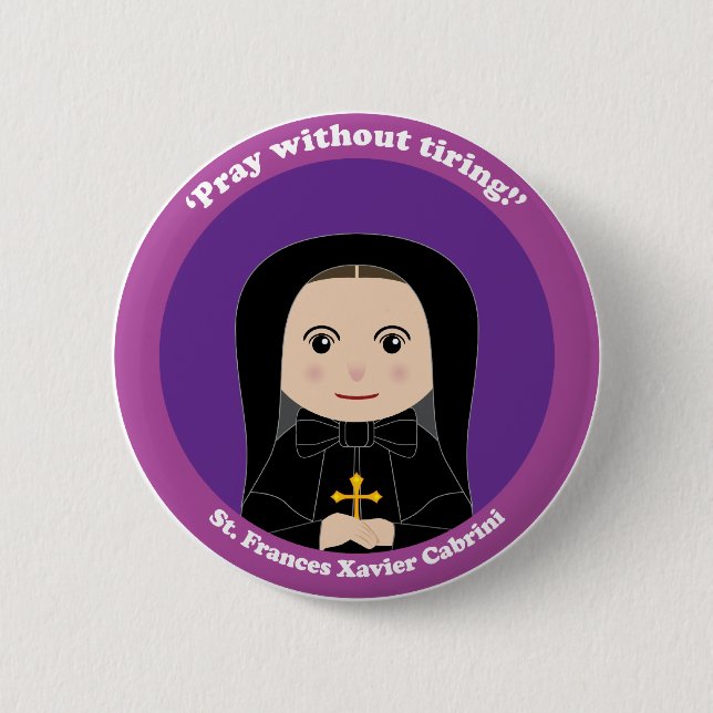 St. Frances Xavier Cabrini Button (Front)