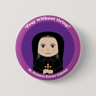 St. Frances Xavier Cabrini Button