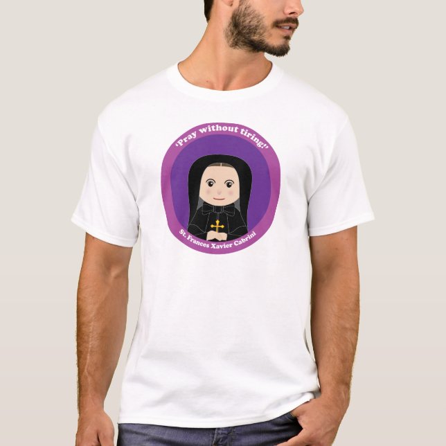 St. Frances Xavier Cabrini T-Shirt (Front)