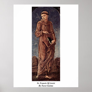St. Francis Of Assisi By Tura Cosimo Poster