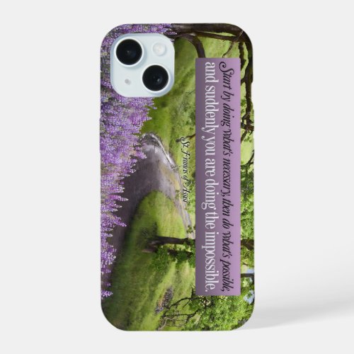 St Francis of Assisi Inspirational Quote Possible iPhone 15 Case