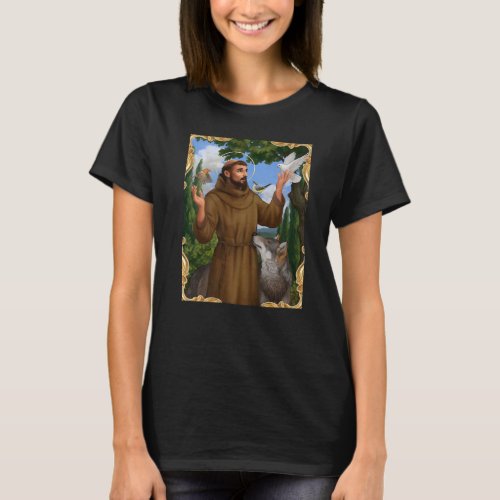 St Francis Of Assisi Patron Saint Of Animals Catho T_Shirt