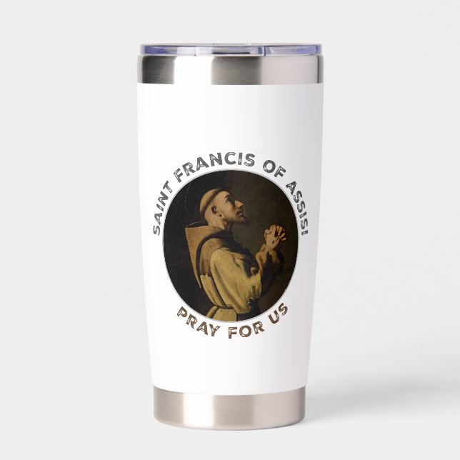 St. Francis of Assisi Pray for Us Insulated Tumbler (Front)