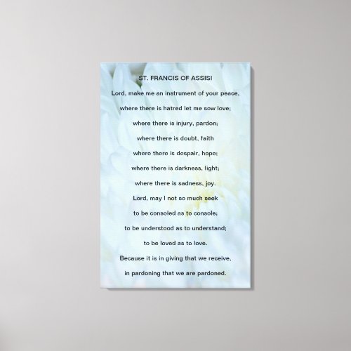 St Francis of Assisi Prayer Canvas Print