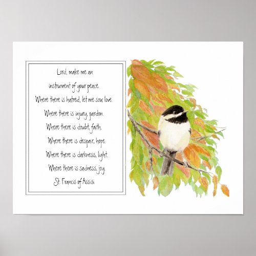 St Francis of Assisi Prayer with Chickadee Poster