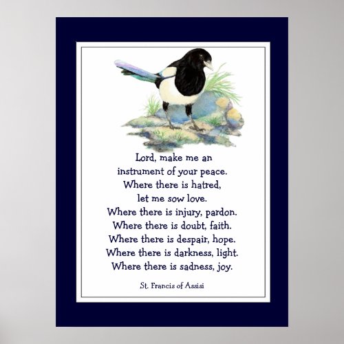 St Francis of Assisi Prayer with Magpie Bird Poster