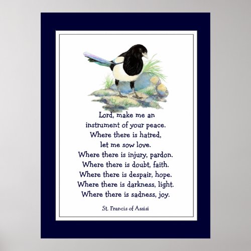 St Francis of Assisi Prayer with Magpie Bird Poster