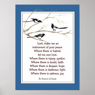 St. Francis of Assisi Prayer with Magpie Birds Poster
