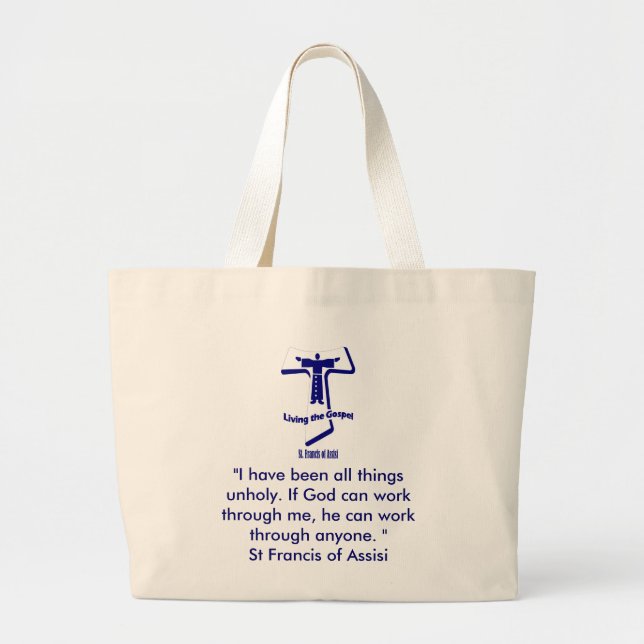 St Francis of Assisi Quote Large Tote Bag (Front)