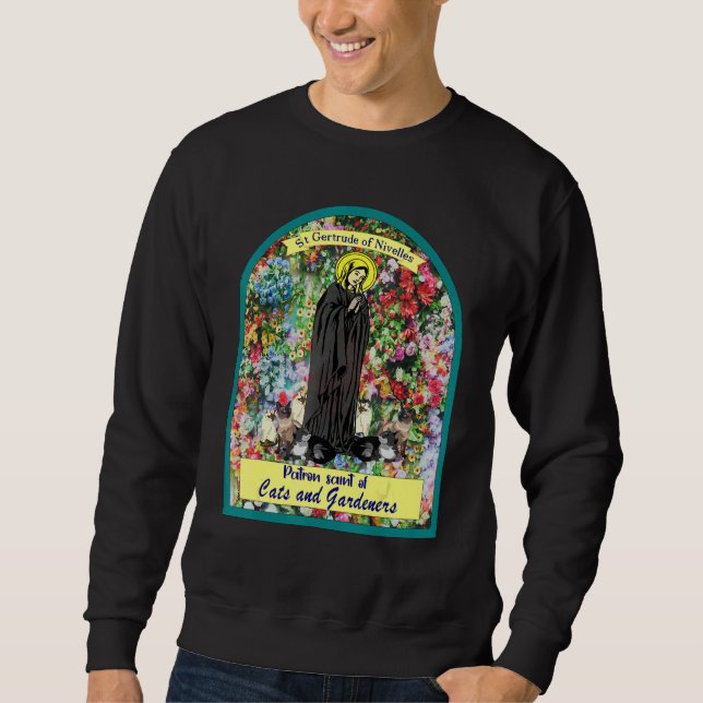 St Gertrude Patron Saint of Cats   Great Nivelles Sweatshirt (Front)