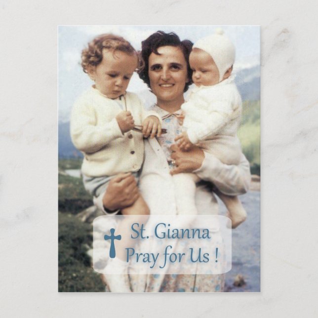 ST GIANNA PRAY FOR US, POSTCARD (Front)