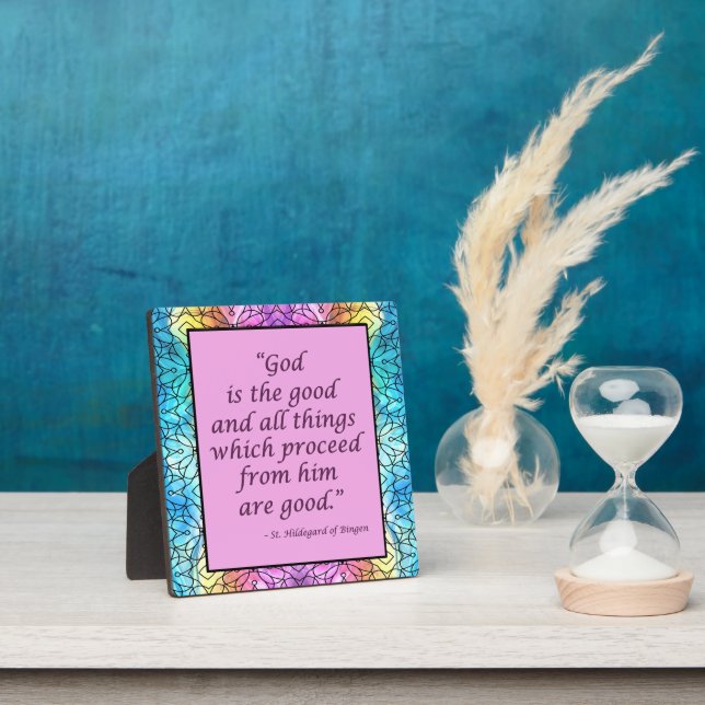 St Hildegard of Bingen Quote Plaque w/Easel (Insitu)