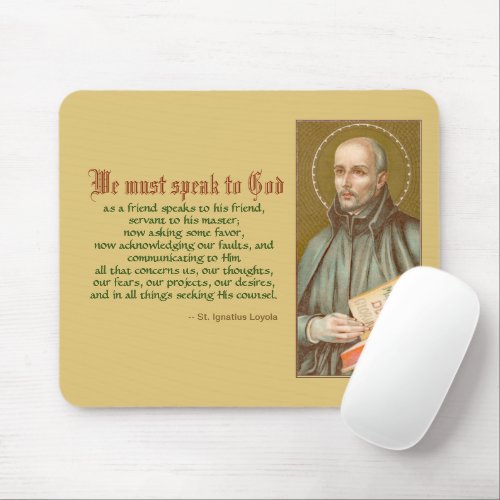 St Ignatius Loyola JM 27 Quote Mouse Pad