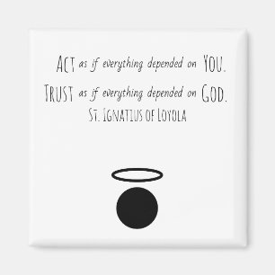 St. Ignatius of Loyola Quote Magnet