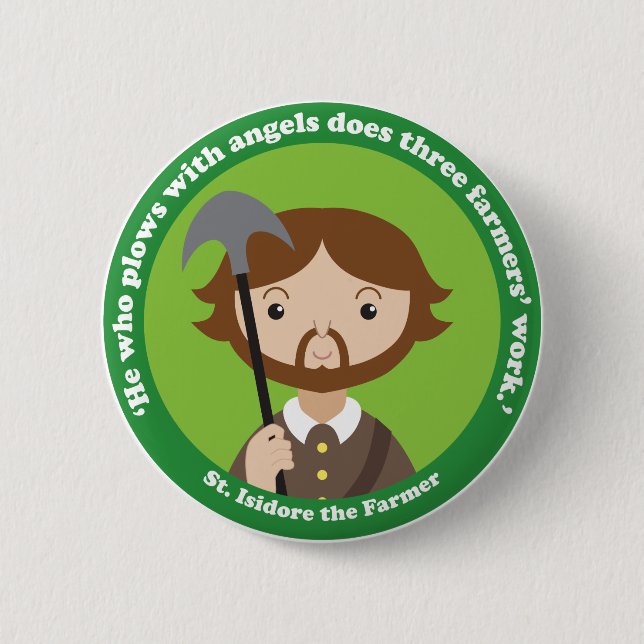 St. Isidore the Farmer Button (Front)