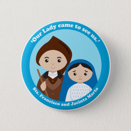 St Jacinta and StFrancisco Marto Button