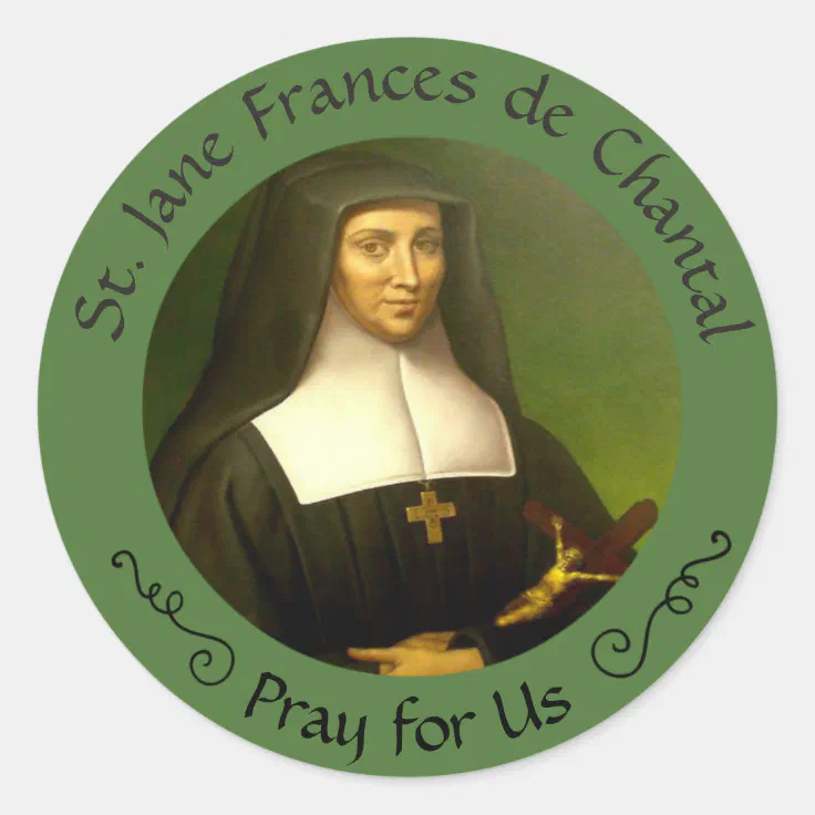 St. Jane Frances de Chantal Feast Aug. 12 Classic Round Sticker Zazzle
