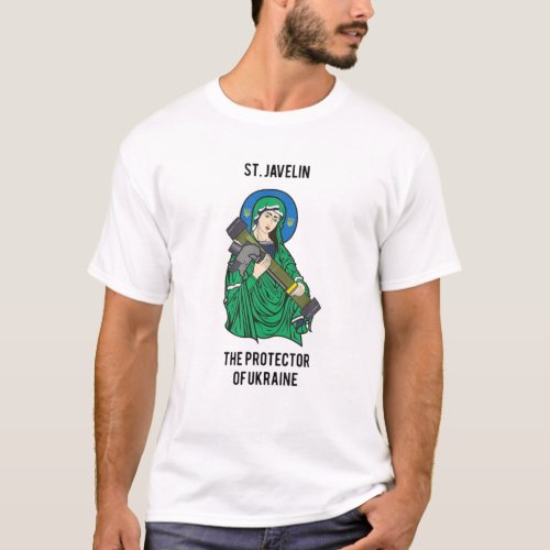 St Javelin NLA The Protector Of Ukraine I Stand Fo T_Shirt