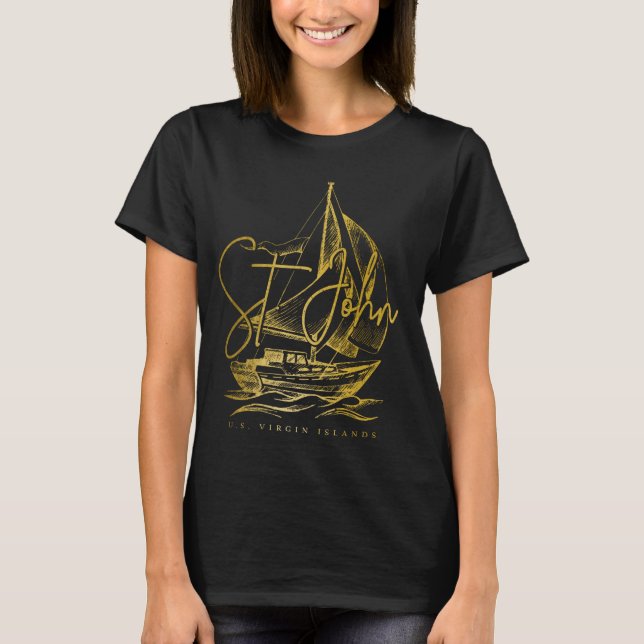 St. John US Virgin Islands Sailing Nautical USVI S T-Shirt (Front)