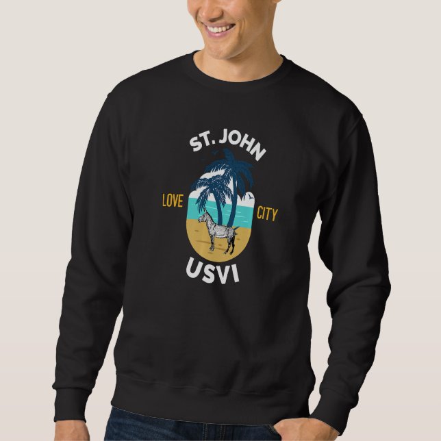 St. John US Virgin Islands Wild Donkey on the Beac Sweatshirt (Front)