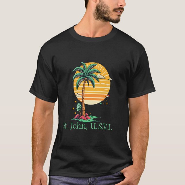St. John usvi US Virgin Island Souvenir Vacation R T-Shirt (Front)