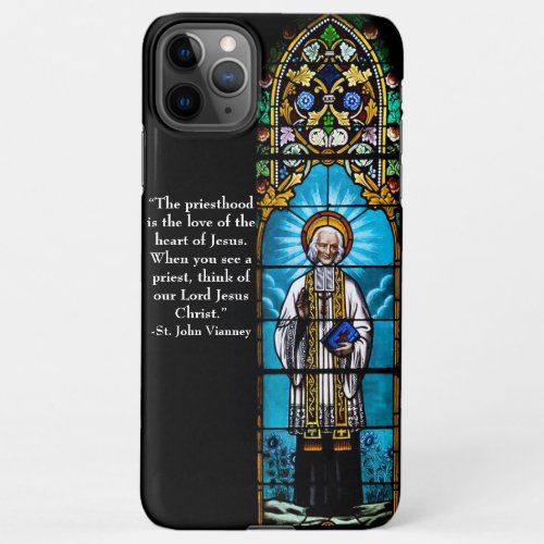 St John Vianney iPhone 11Pro Max Case