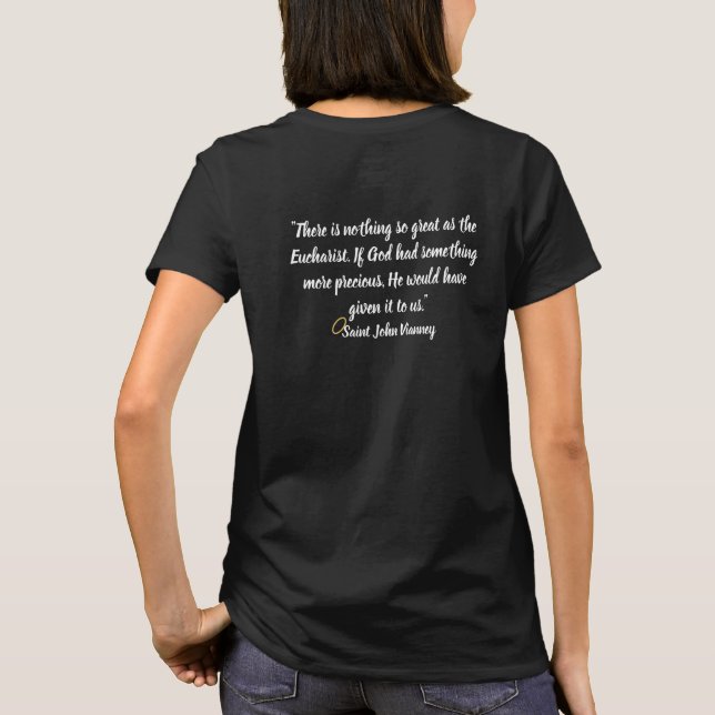 St. John Vianney Quote T-Shirt (Back)