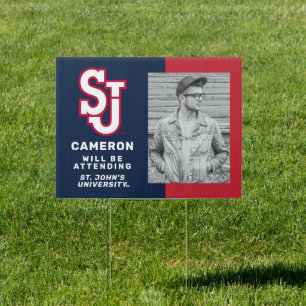 St. John's University   Graduate Will Be Attending Sign