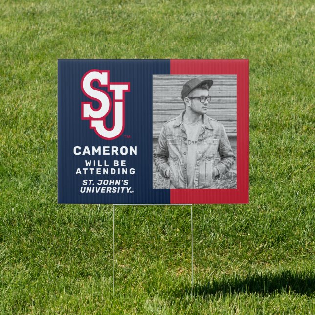 St. John's University | Graduate Will Be Attending Sign (Insitu)