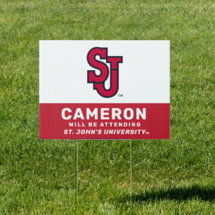 St. John's University   Graduate Will Be Attending Sign