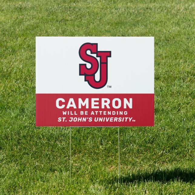 St. John's University | Graduate Will Be Attending Sign (Insitu)