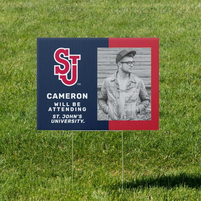 St. John's University | Graduate Will Be Attending Sign (Insitu)