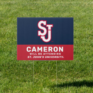 St. John's University   Graduate Will Be Attending Sign