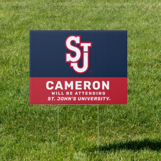 St. John's University | Graduate Will Be Attending Sign (Insitu)